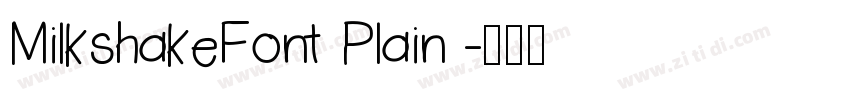 MilkshakeFont Plain 字体转换